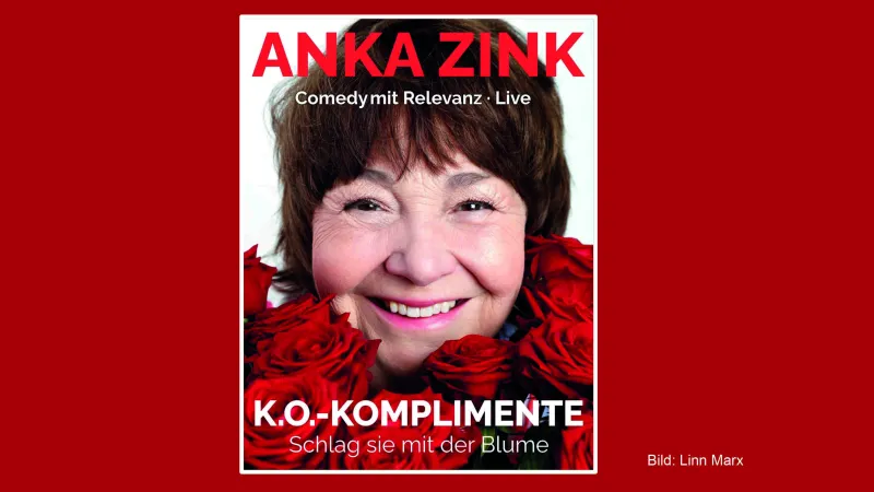 Anka Zink - K.O. Komplimente - Schlag Sie mit der Blume, Anka Zink - K.O. Komplimente - Schlag Sie mit der Blume,